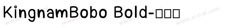 KingnamBobo Bold字体转换